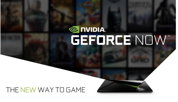 新版GeForce Now将登陆英伟达SHIELD：250款Steam游戏