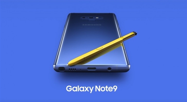 三星Galaxy Note9官方视频泄漏：S Pen吸睛 续航增强