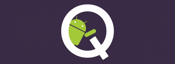 Android Q有望5月发布首版：自带全局黑暗模式