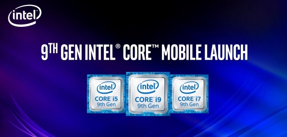 Intel发布9代酷睿笔记本标压处理器：8核5GHz达成
