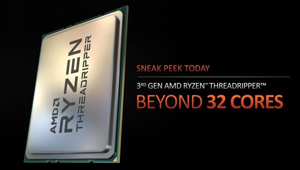 传AMD CES发布锐龙Threadripper 3990X 64核处理器