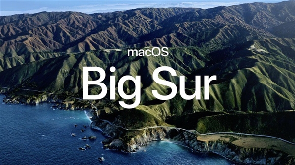 苹果宣布全新macOS Big Sur：十年来最大升级！