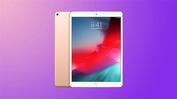 年内发布！iPad 9曝光：外形、配置进一步升级