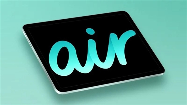 2022款iPad Air前瞻：A15芯片加持 领先安卓阵营