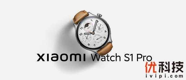 MIUI Watch 腕上新体验  小米手表S1 Pro发布