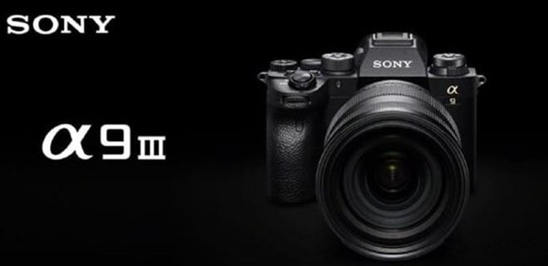 曝索尼A9M3相机明年初发布：2400万像素 支持6K/60p