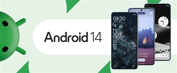 新一代安卓操作系统Android 14正式发布：首批支持手机品牌公布 <a href='http://www.mi.com/' target='_blank'><u>小米</u></a>等在列